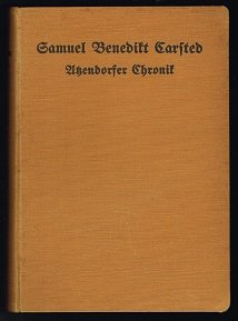 antiquarisches Buch – Carsted, Samuel Benedikt und Eduard Stegmann – Atzendorfer Chronik. -