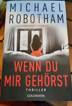 gebrauchtes Buch – Michael Robotham – Wenn du mir gehörst