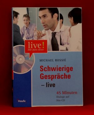 gebrauchtes Buch – Michael Rossié – Schwierige Gespräche - live - 45 Minuten Dialoge auf Hör-CD