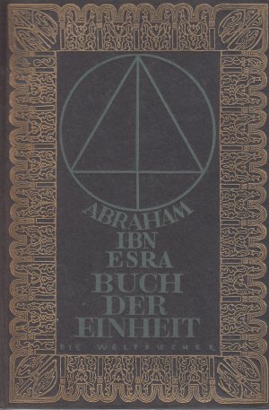 Buch der Einheit. Aus dem Hebräischen Übersetzt nebst Parallelstellen und Erläuterungen zur Mathematik von Ernst Müller.