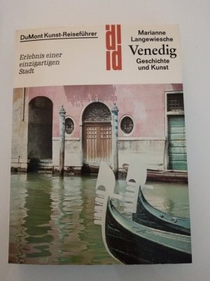 Venedig. Geschichte und Kunst