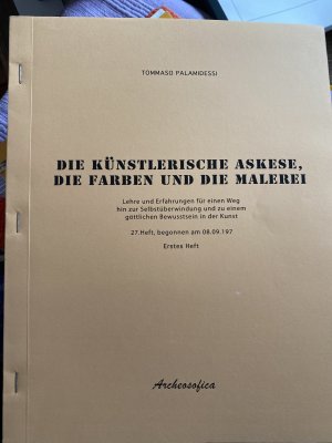 gebrauchtes Buch – Tommaso Palamidessi – Die künstlerische Askese, die Farben und die Malerei