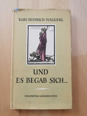 Und es begab sich… - inwendige Geschichten um das Kind von Bethlehem