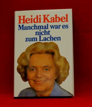 Manchmal war es nicht zum Lachen