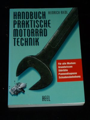 gebrauchtes Buch – Heinrich Riedl – Handbuch - Praktische Motorradtechnik