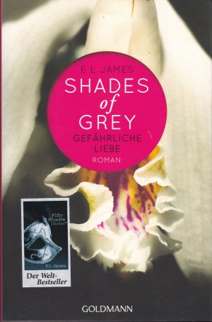 gebrauchtes Buch – James, E L – Shades of Grey - Gefährliche Liebe