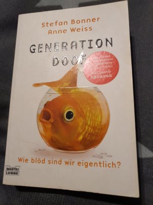 Generation Doof - Wie blöd sind wir eigentlich?