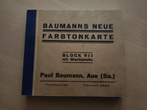 Baumanns neue Farbtonkarte. Block VII mit Mischtabelle