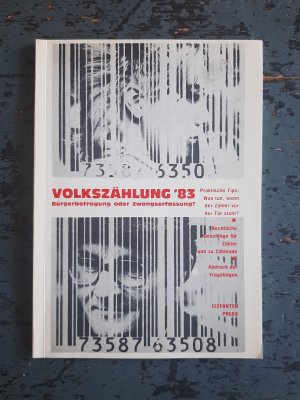 Volkszählung '83 - Bürgerbefragung oder Zwangserfassung?