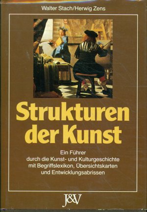 gebrauchtes Buch – Walter Stach / Herwig Zens – Strukturen der Kunst - Ein Führer durch die Kunst- und Kulturgeschichte mit