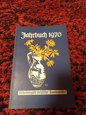 gebrauchtes Buch – Siebenbürgisch-Sächsischer Hauskalender Jahrbuch 1970