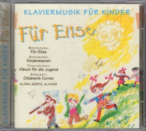 neuer Tonträger – Klara Würtz – Für Elise - Klaviermusik für Kinder