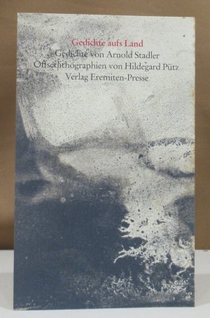 Gedichte aufs Land. Gedichte. Offsetlithographien von Hildegard Pütz.