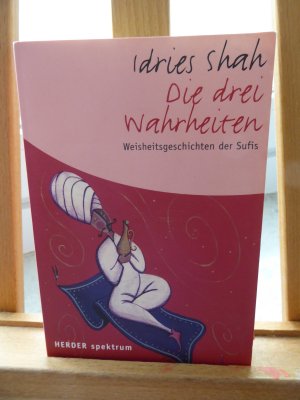 gebrauchtes Buch – Idries Shah – Die drei Wahrheiten