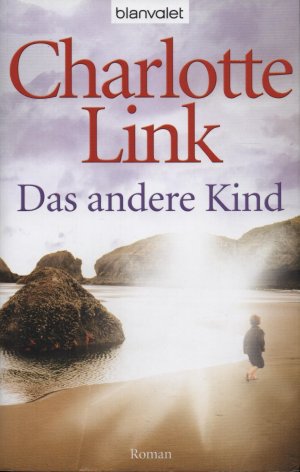 gebrauchtes Buch – Charlotte Link – Das andere Kind