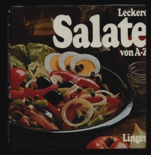 Leckere Salate von A-Z/Über 320 Rezepte mit 48 ganzseitigen Farbbildern