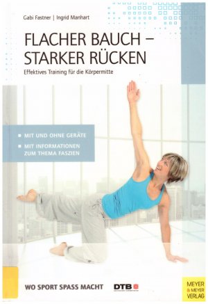 Flacher Bauch – Starker Rücken - Effektives Training für die Körpermitte - Ehemaliges Bibliotheksexemplar