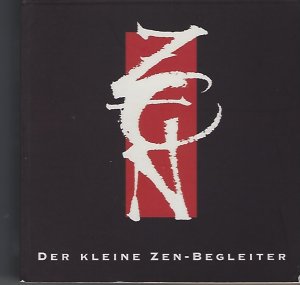 gebrauchtes Buch – David Schneider – Zen - Der kleine Zen-Begleiter