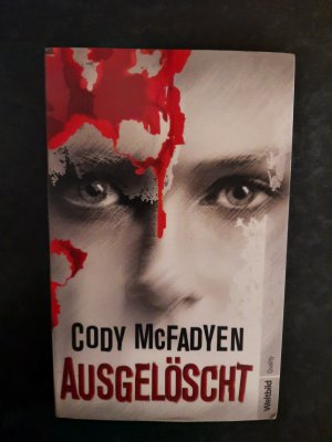 gebrauchtes Buch – Cody McFadyen – Ausgelöscht. Thriller.