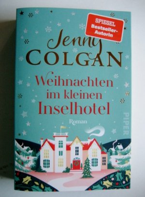 gebrauchtes Buch – Jenny Colgan – Weihnachten im kleinen Inselhotel - Roman | Gefühlvoller Weihnachtsroman für die schönste Zeit im Jahr