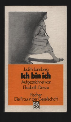 gebrauchtes Buch – Judith Jannberg – Ich bin ich/Aufgezeichnet von Elisabeth Dessai