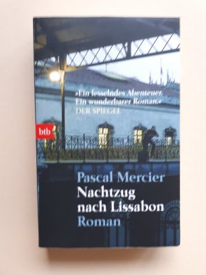 gebrauchtes Buch – Pascal Mercier – Nachtzug nach Lissabon