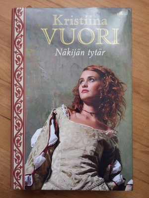 gebrauchtes Buch – Kristiina Vuori – Näkijän tytär