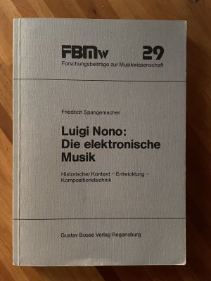 Luigi Nono: Die elektronische Musik