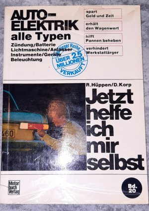 Jetzt helfe ich mir selbst; Band 20; : Auto-Elektrik alle Typen; Zündung/Batterie; Lichtmaschine/ Anlasser; Instrumente/ Geräte; Beleuchtung (1968)Band […]