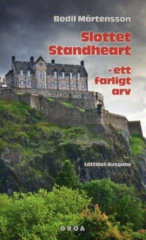 gebrauchtes Buch – Bodil Mårtensson – Slottet Standheart - ett farligt arv. Lättläst-Ausgabe