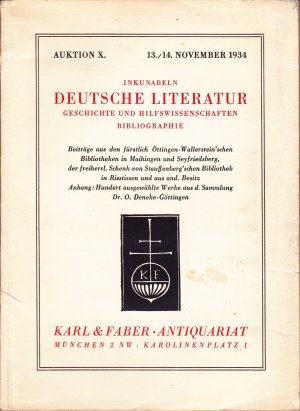 antiquarisches Buch – Karl & Faber, München – Auktion X. - 13./14. November 1934 Inkunabeln Deutsche Literatur Erstausgaben Frühdrucke und Holzschnitt-Bücher Geschichte und Hilfswissenschaften, Bibliographie.