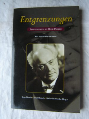 Entgrenzungen - Erinnerungen an Henk Prakke - mit einer Bibliografie