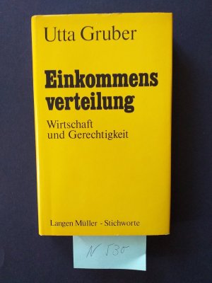 1 gebundenes Buch: " Einkommensverteilung " Wirtschaft und Gerechtigkeit