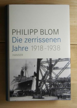 Die zerrissenen Jahre 1918 - 1938.