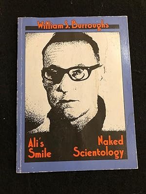 gebrauchtes Buch – Burroughs, William S – Naked Scientology. Ali's Smile