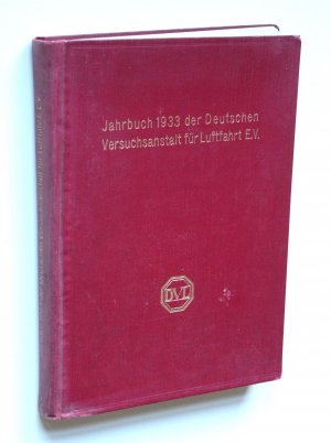 antiquarisches Buch – Hoff, Wilhelm  – Jahrbuch 1933 der Deutschen Versuchsanstalt für Luftfahrt, E.V., Berlin-Adlershof.