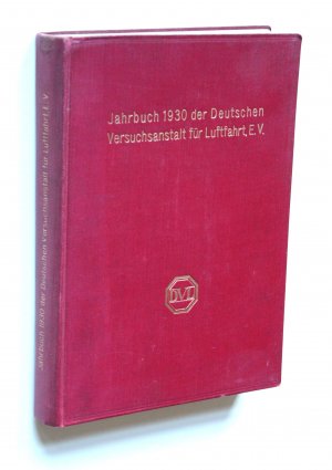 antiquarisches Buch – Hoff, Wilhelm  – Jahrbuch 1930 der Deutschen Versuchsanstalt für Luftfahrt, E.V., Berlin-Adlershof.