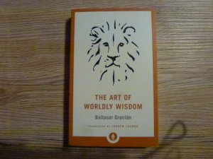 gebrauchtes Buch – Baltasar Gracian – The Art of Worldly Wisdom