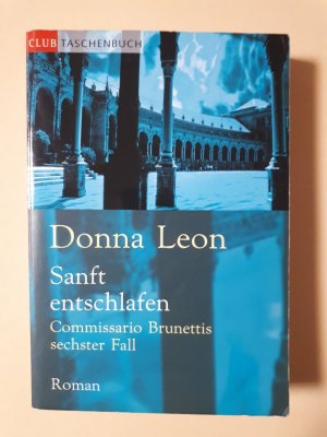 gebrauchtes Buch – Donna Leon – Sanft entschlafen