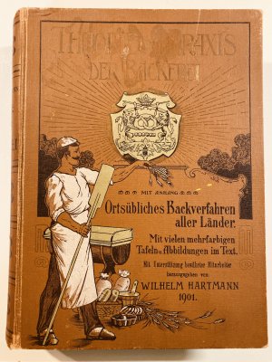 Theorie und Praxis. Der Bäckerei 1901