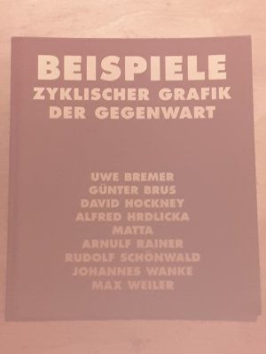 gebrauchtes Buch – Otto Breicha – Beispiele zyklischer Grafik der Gegenwart Uwer Bremer,Günter Brus,David Hockney,Hrdlicka,Matta Rainer