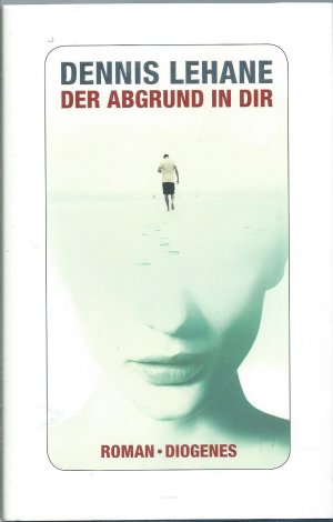 gebrauchtes Buch – Dennis Lehane – Der Abgrund in dir