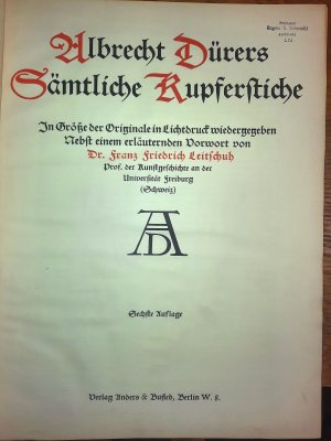 Albrecht Dürers sämtliche Kupferstiche : In Grösse der Originale im Lichtdruck wiedergegeben.