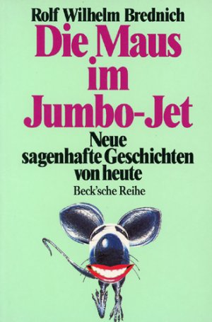 gebrauchtes Buch – Brednich, Rolf W – Die Maus im Jumbo-Jet