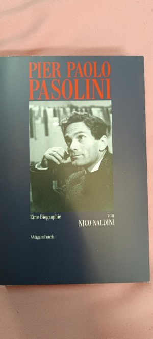 gebrauchtes Buch – Nico Naldini – Pier Paolo Pasolini - Eine Biographie