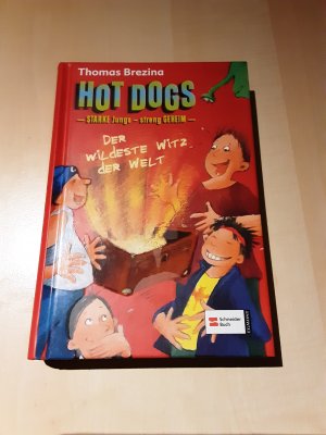 gebrauchtes Buch – Thomas Brezina – Hot Dogs - starke Jungs - streng geheim. Band 7