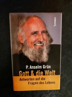 Gott & die Welt. Antworten auf die Fragen des Lebens.