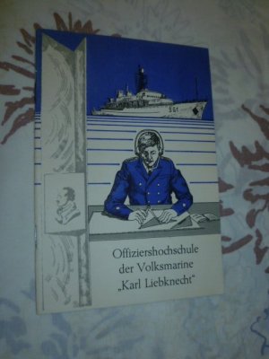 Offiziershochschule der Volksmarine ,,Karl Liebknecht“ ( von 1987 )