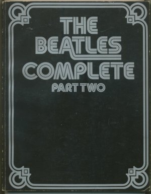 The Beatles Complete Part Two. The new songs of george, paul and ringo. Plus a Beatles bonus