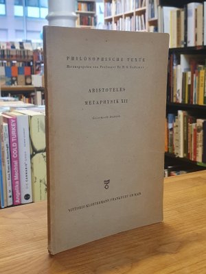 Metaphysik XII - Übersetzung und Kommentar von Hans Georg Gadamer